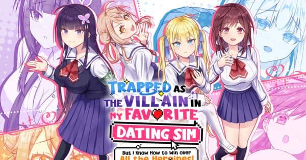 Trapped as the Villain in My Favorite Dating SIM Manga Ends