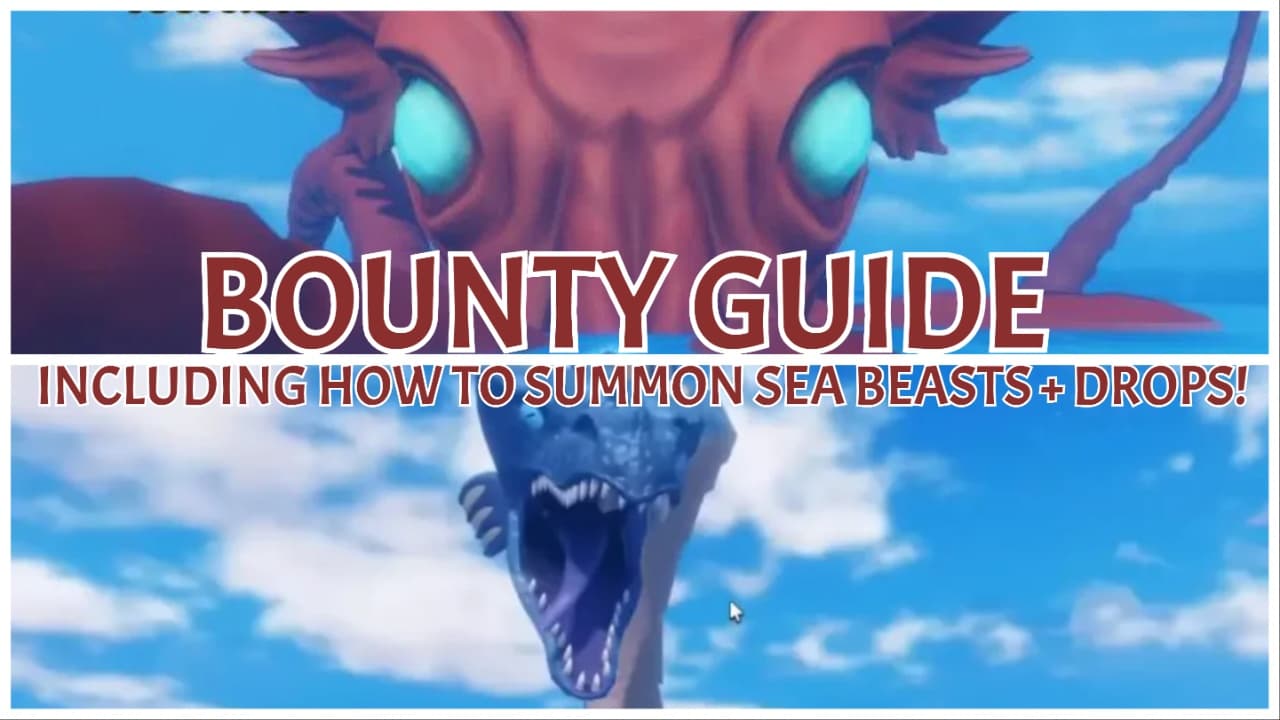 Sailor Piece Bounty Guide – Spawning Sea Beasts